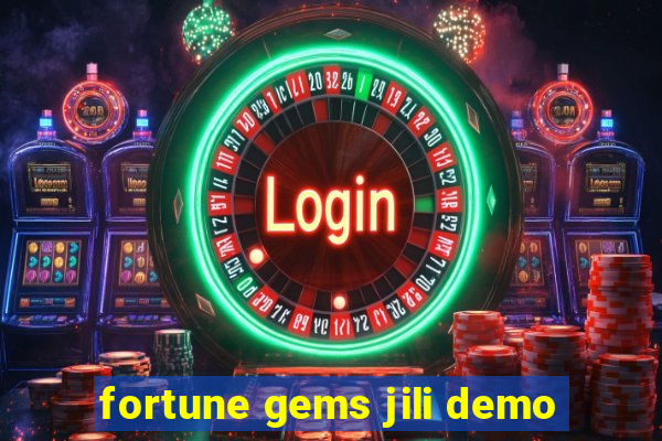 fortune gems jili demo